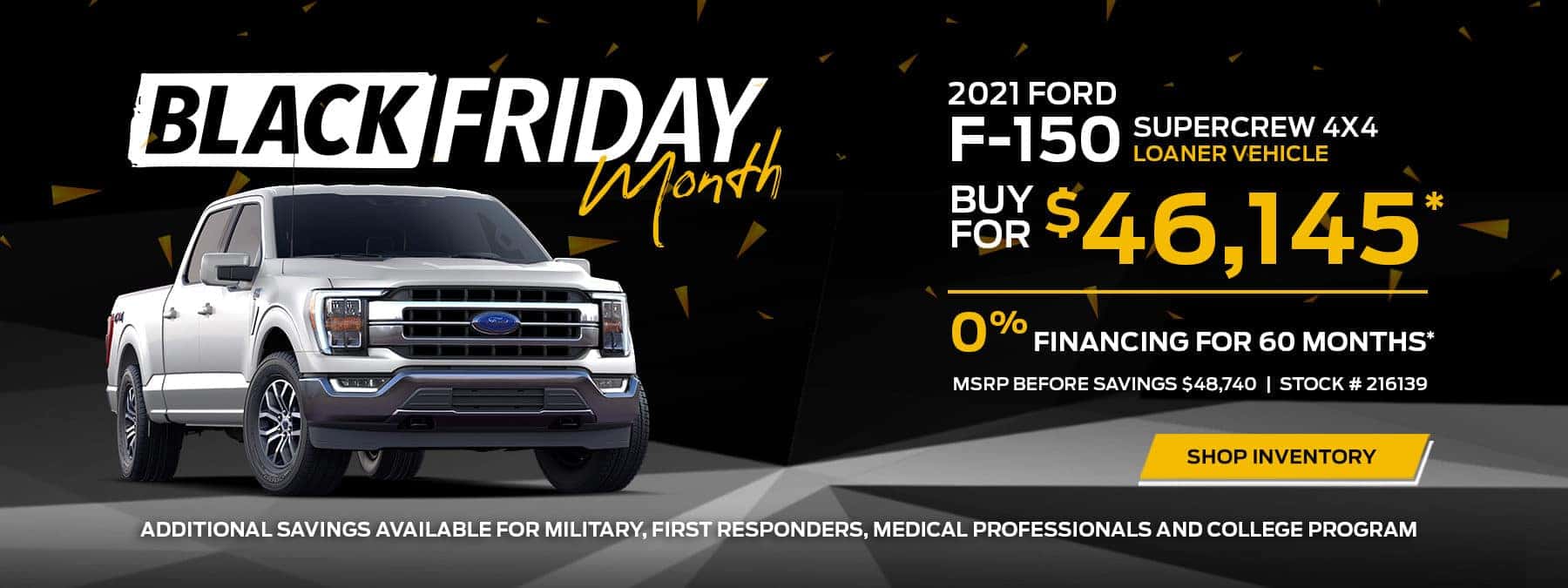 Black Friday Month - F-150 Supercrew 4x4 Loaner Vehicle