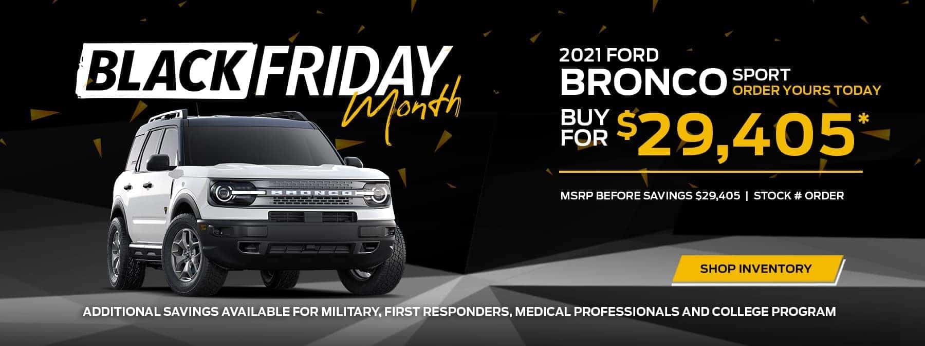 Black Friday Month - Bronco Sport - Order Yours Today