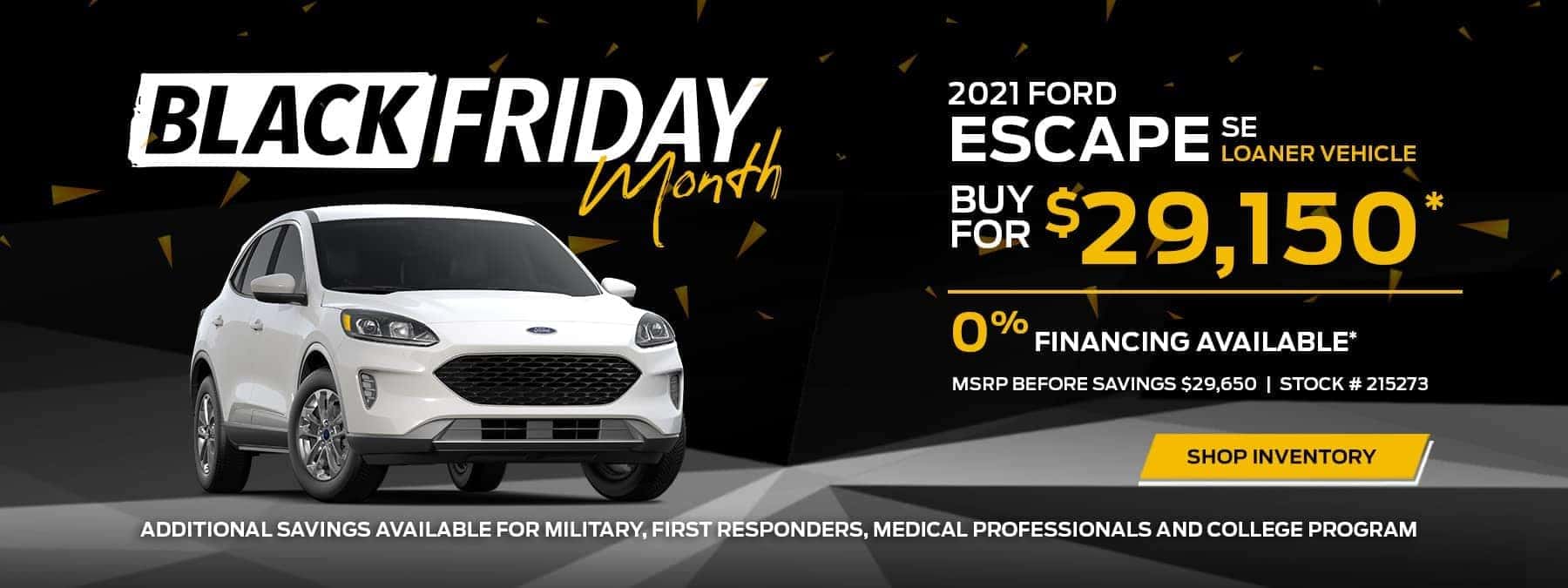 Black Friday Month - Escape SE - Loaner Vehicle