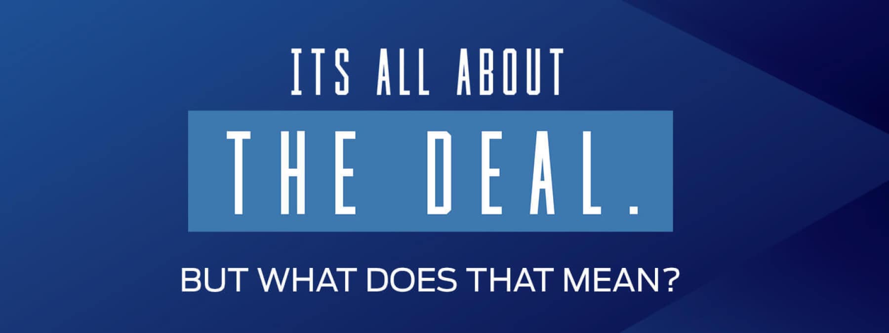 Its All About The Deal desktop banner