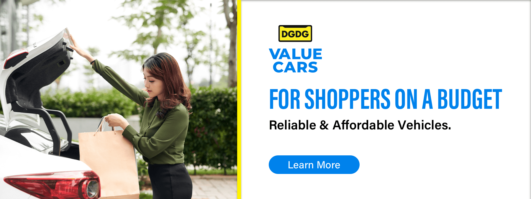 Value Cars, For Shoppers On A Budget, Reliable & Affordable Vehicles., Learn More