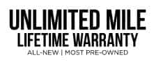 Unlimited Mile lifetime warranty
