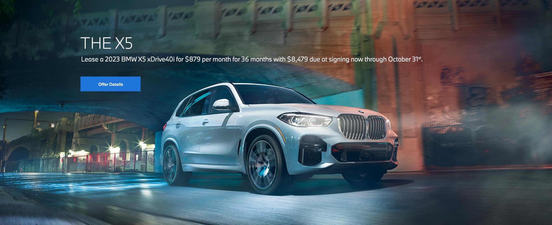 Lease a 2023 BMW X5 for $879 on select models now through October 31st.