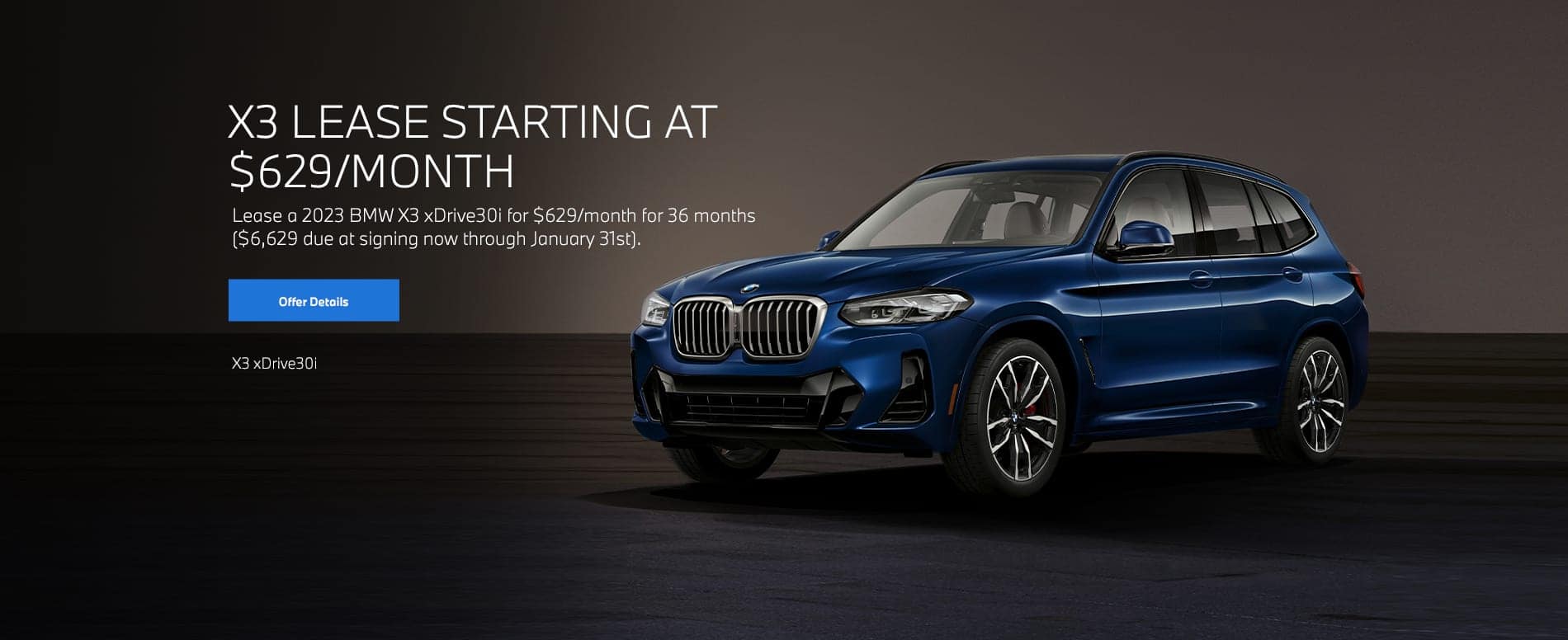 2023 X3 lease starting at $629 per month for 36 months