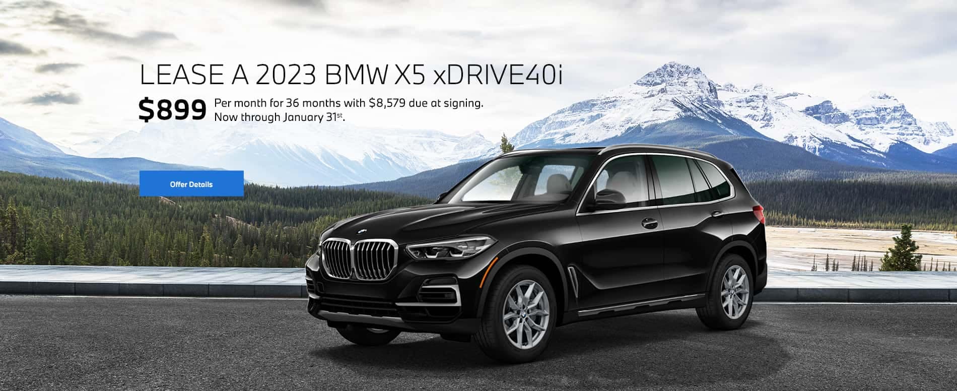 2023 X5 lease starting at $899 per month for 36 months
