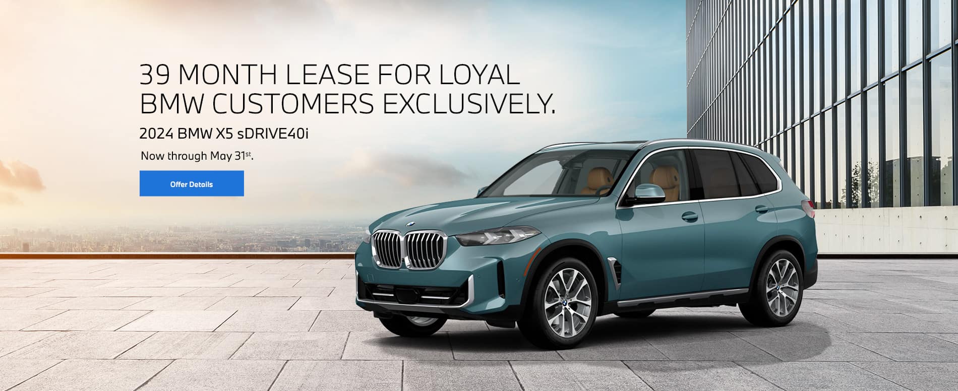 39 month lease for loyal BMW customers exclusively