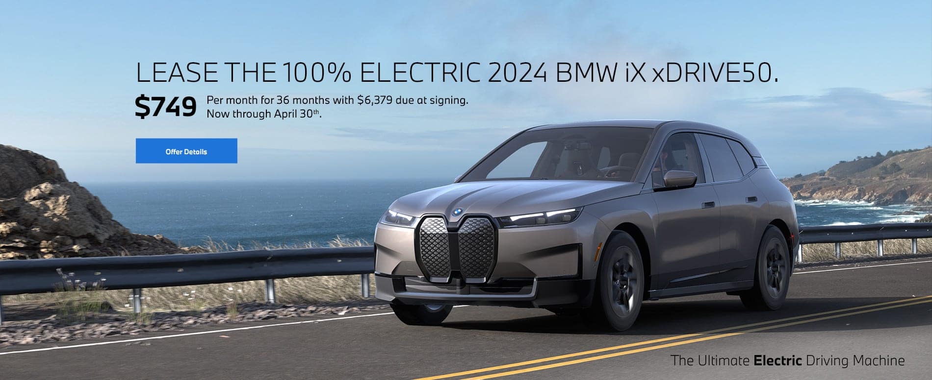 2024 iX xDrive50 lease starting at $749 per month for 36 months