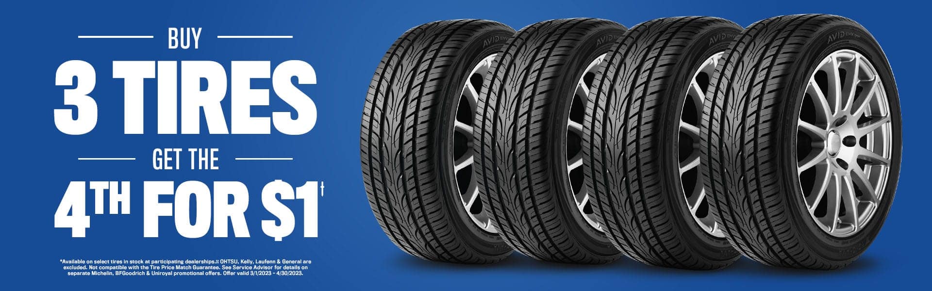 Buy 3 Tires get the 4th for 1$