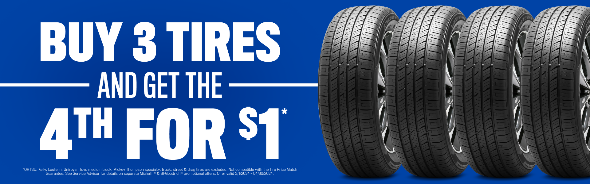 Buy 3 Tires and get the 4th