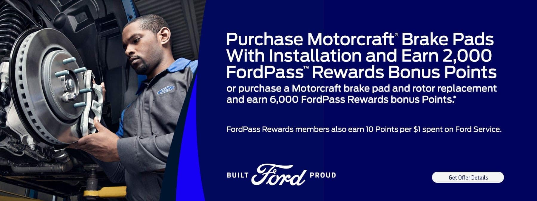 Purchase Motorcraft Brake Pads and earn rewards points