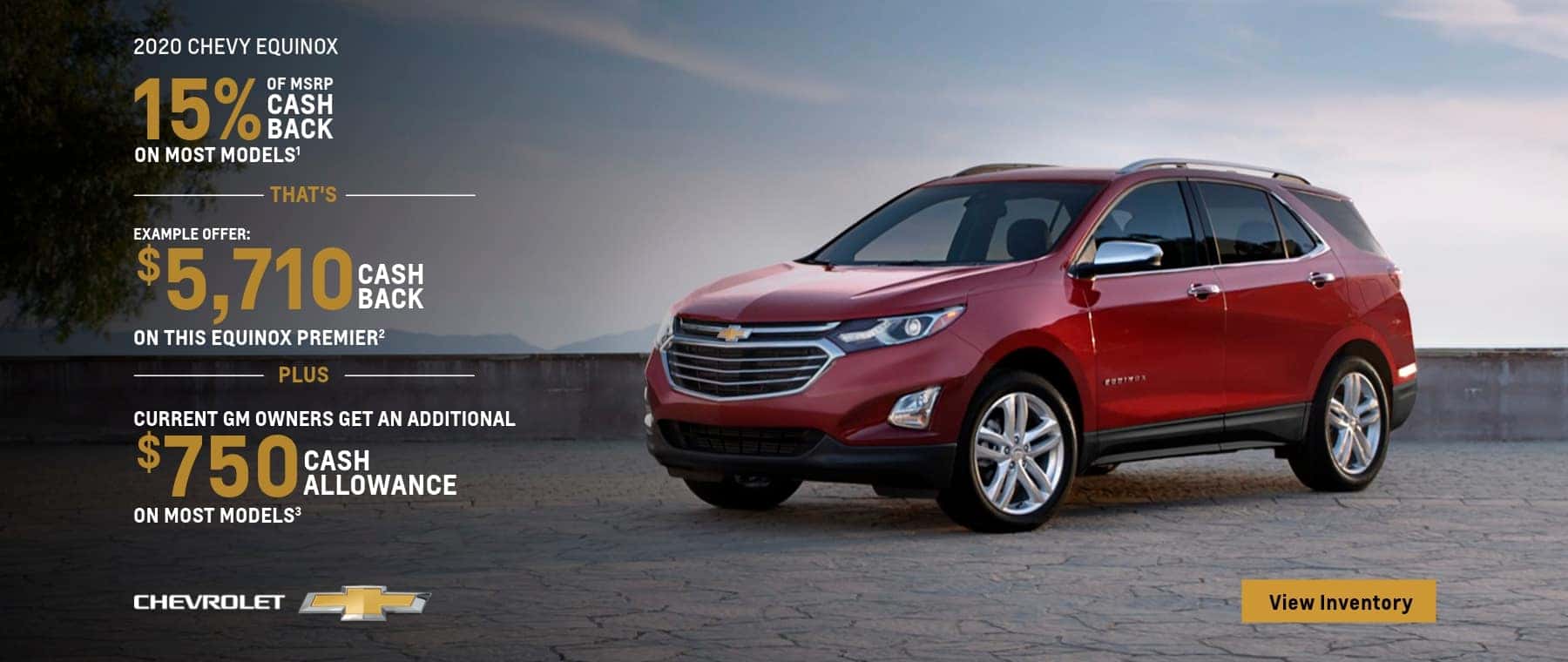 15% Of MSRP Cash Back On Most Models That's Example Offer $5,710 Cash Back on this Equinox Premier Plus Current GM Owners get an additional $750 Cash Allowance on most models
