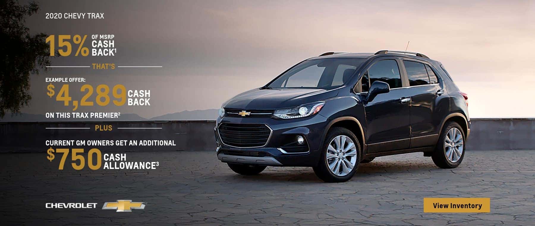 15% Of MSRP Cash Back On Most Models That's Example Offer $4,289 Cash Back on this Trax Premier Plus Current GM Owners get an additional $750 Cash Allowance on most models