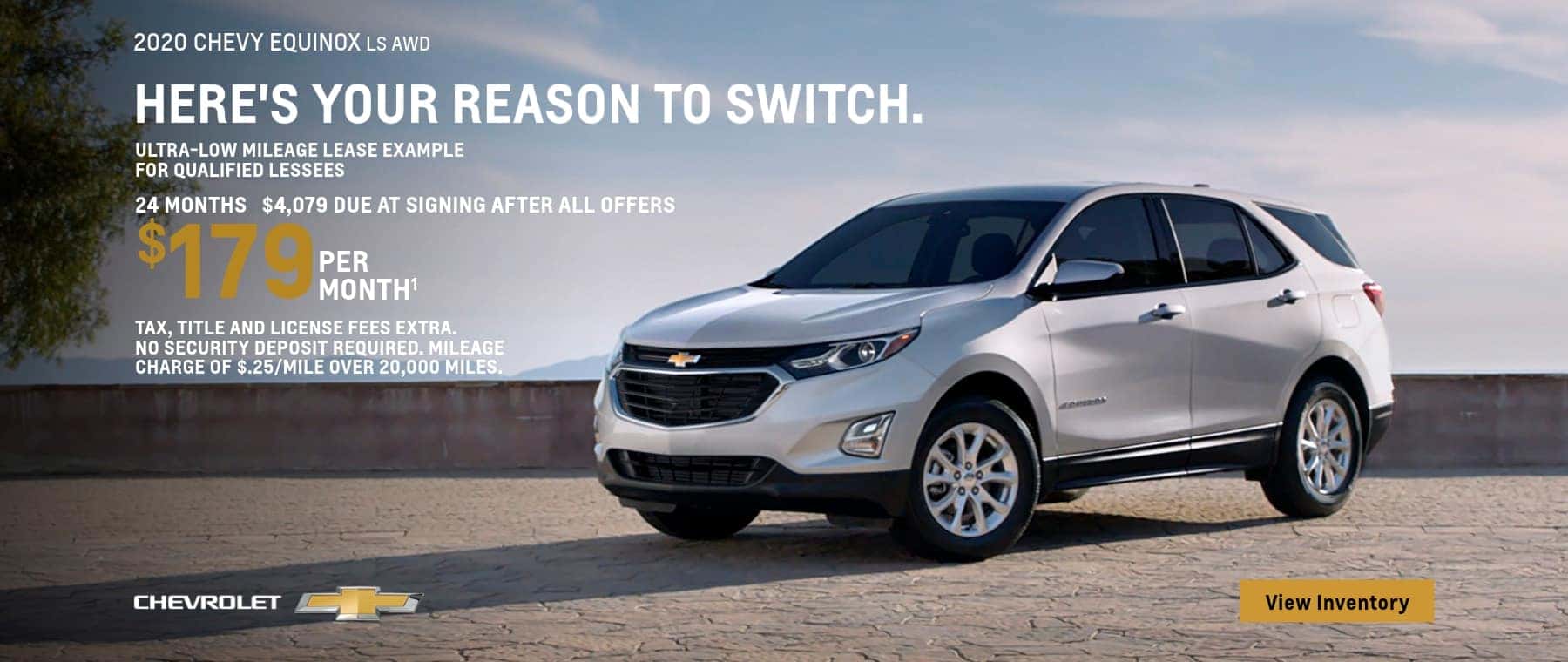 2020 Equinox LS AWD Ultra-Low Mileage Lease Examples for Qualified Lessees $179 per month.