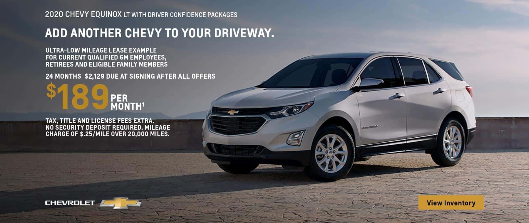 2020 Equinox LT FWD Ultra-Low Mileage Lease Examples for Qualified Lessees $189 per month.