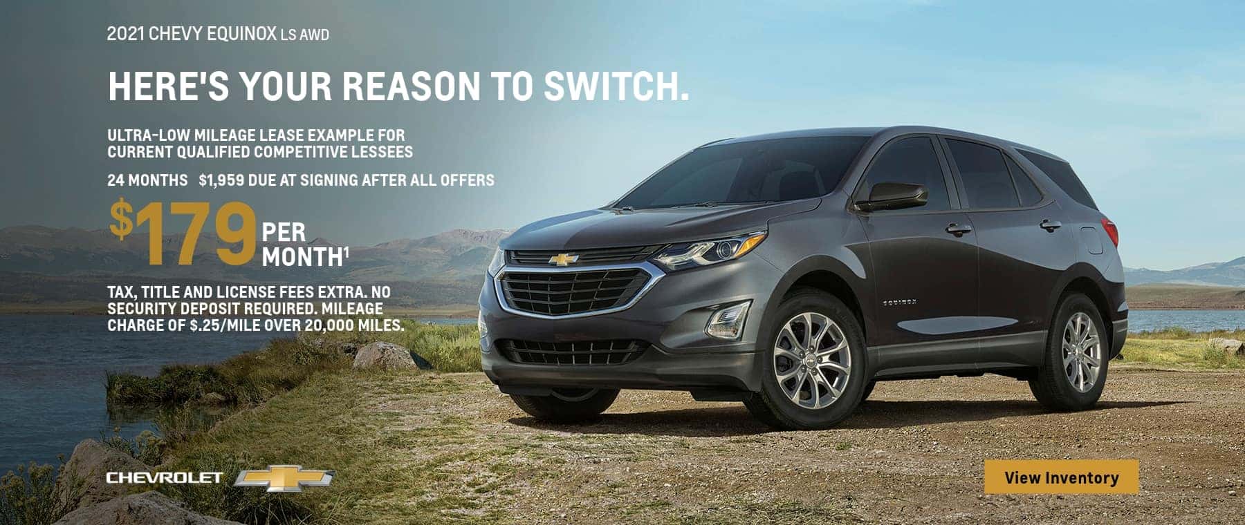 2021 Chevy Equinox LS AWD. Ultra low mileage lease example for current qualified competitive lessees. $179 per month for 24 months. $1,959 due at signing after all offers.
