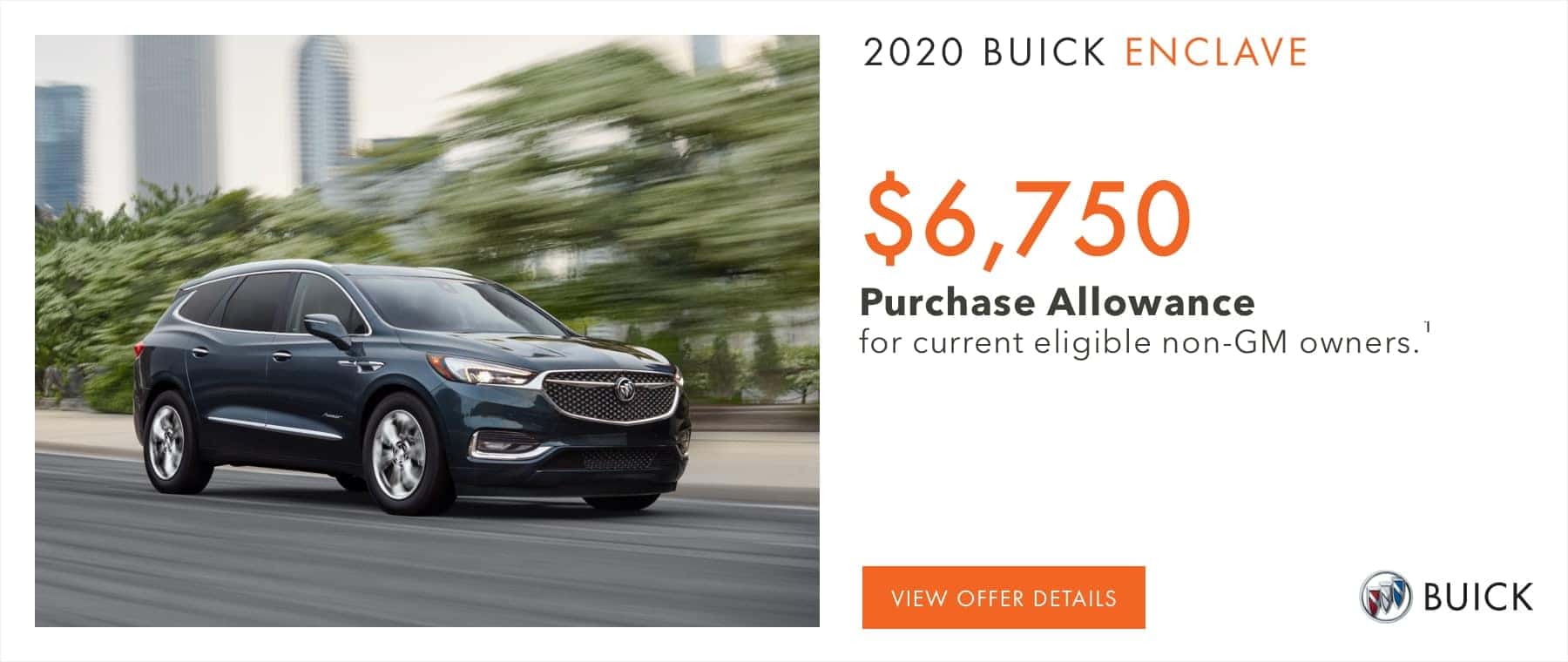 $6,750 Purchase Allowance for current eligible non-GM owners.