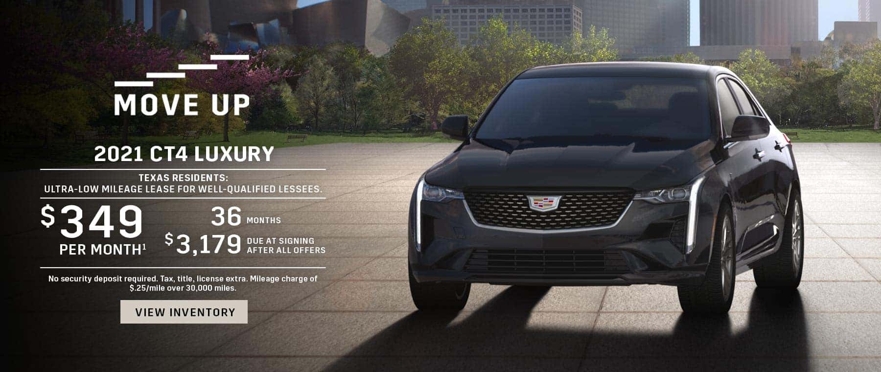 $349/mo for 36 mos with $3,179 DAS on a 2021 CT4
