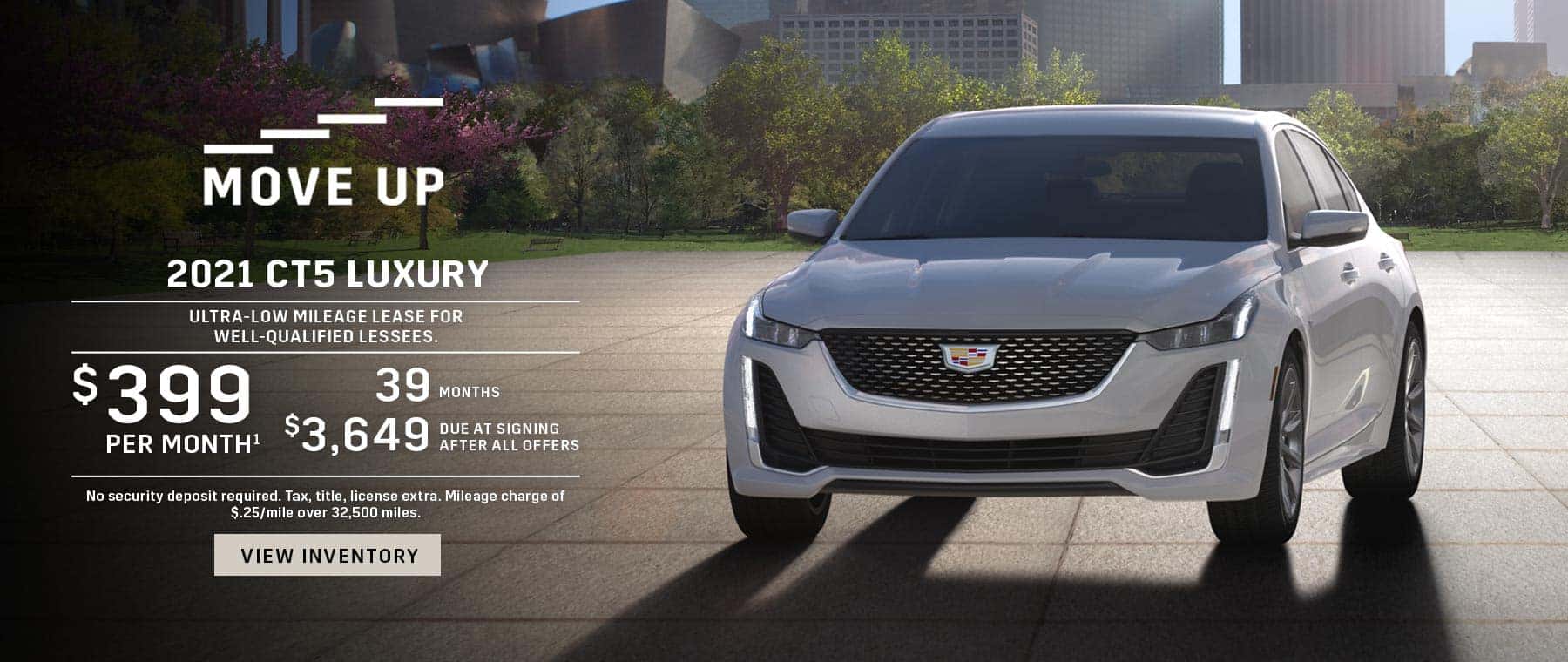 $399/mo for 39 mos with $3, 649 DAS on a 2021 CT5