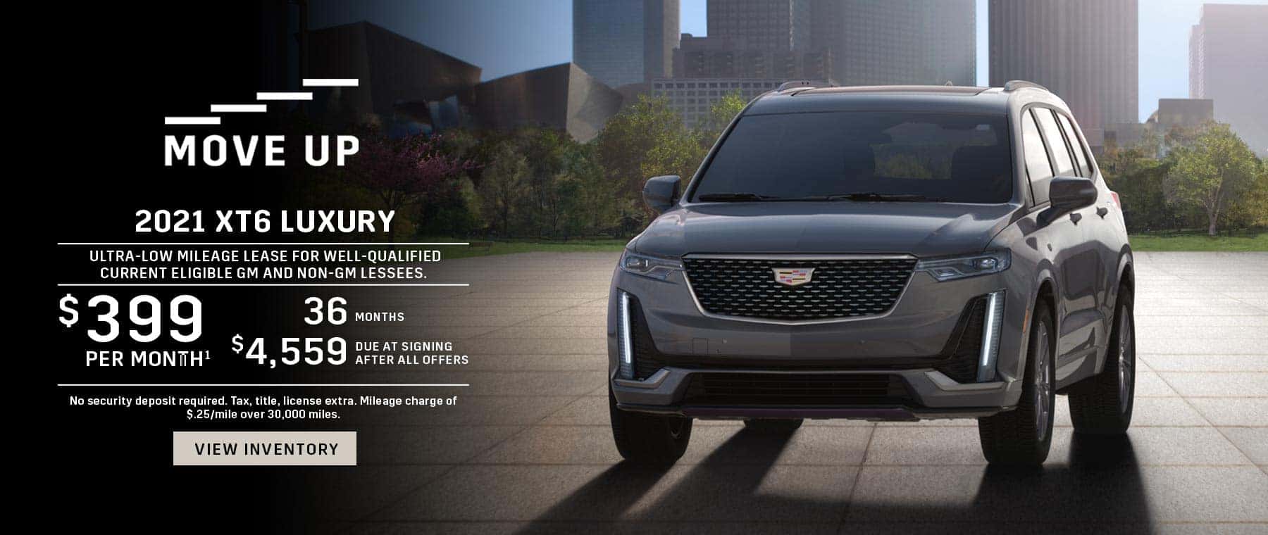 $399/mo for 36 mos with $4,559 DAS on a 2021 XT6
