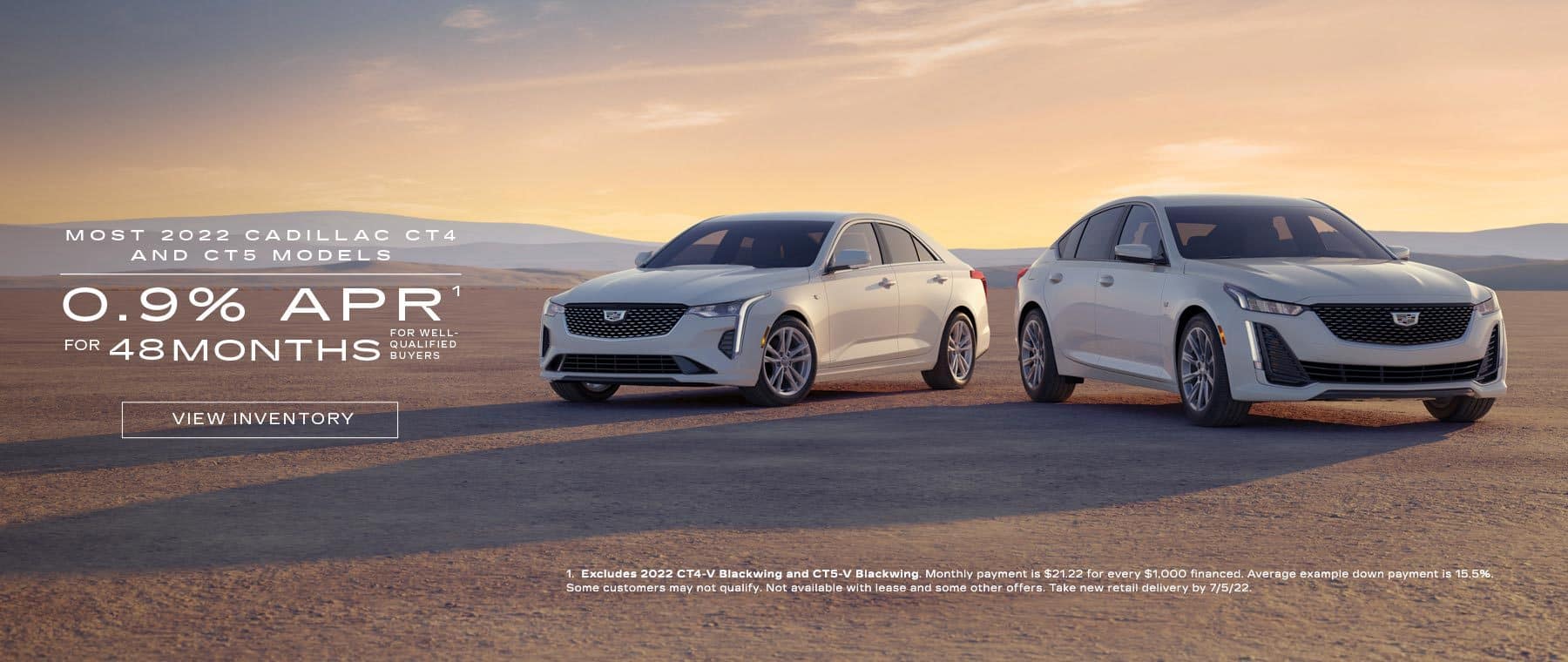 2022 Cadillac CT4 and CT5. 0.9% for 48 months for well-qualified buyers.