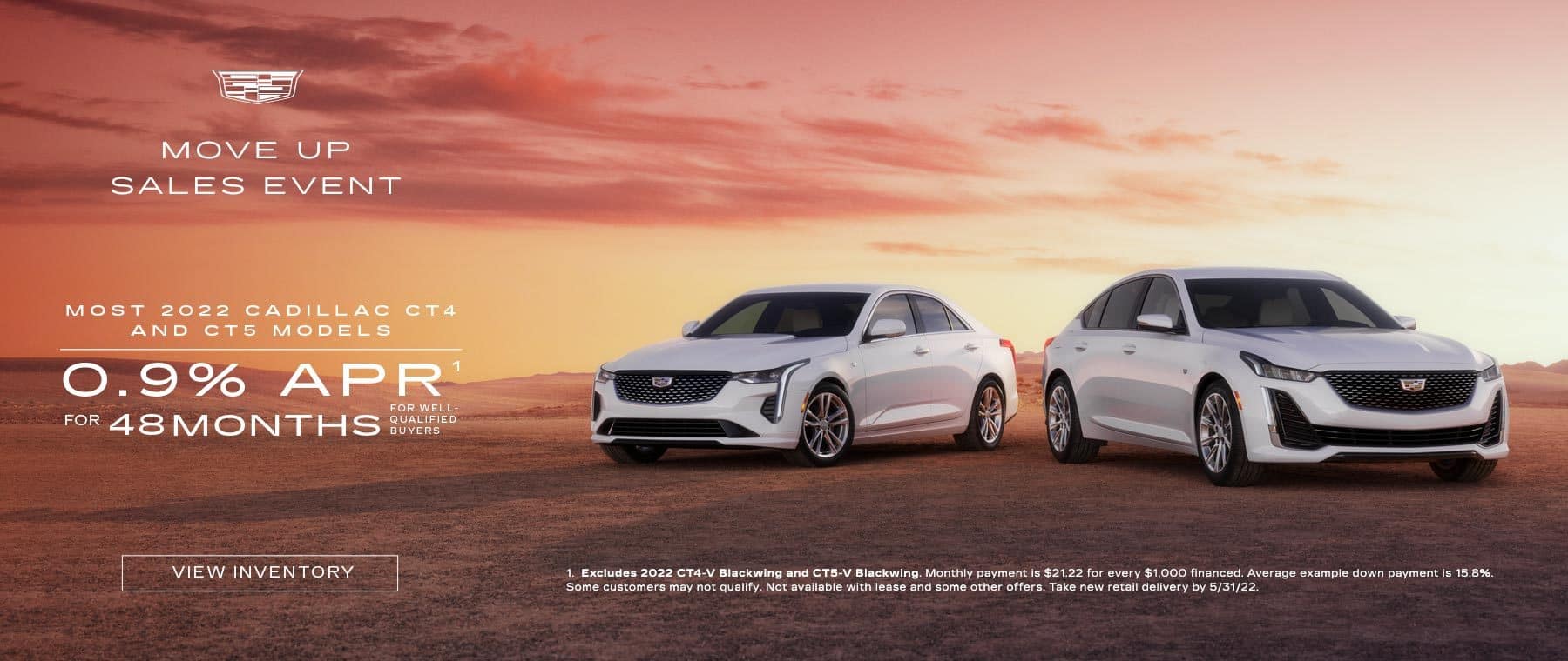 2022 Cadillac CT4 and CT5. 0.9% for 48 months for well-qualified buyers.