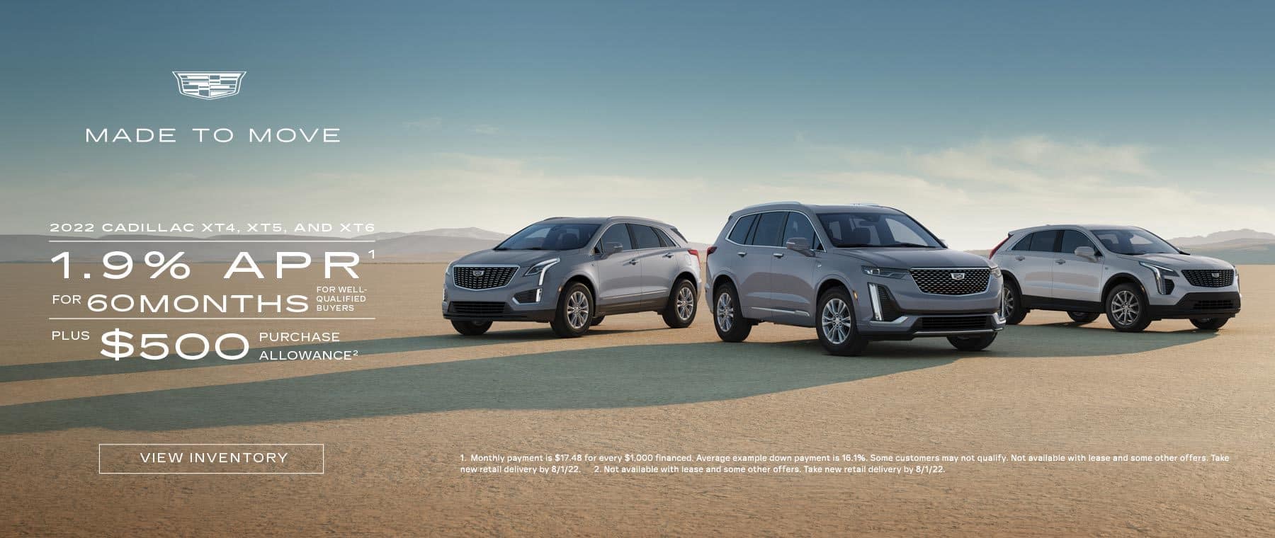 2022 Cadillac XT4, XT5, and XT6. 1.9% APR for 60 months for well-qualified buyers plus $500 purchase allowance.