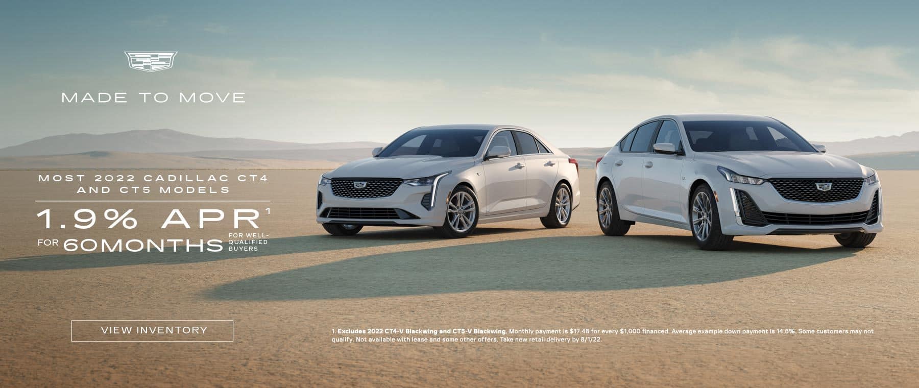 2022 Cadillac CT4 and CT5. 1.9% for 60 months for well-qualified buyers.