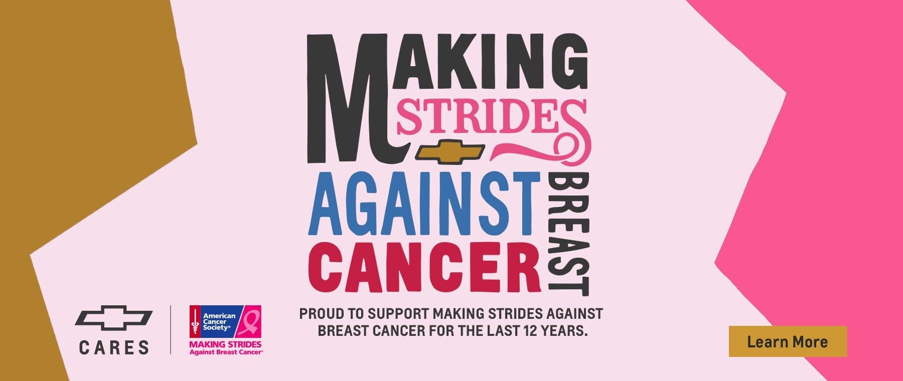 Making Strides Against Breast Cancer. Proud to support making strides against breast cancer for the last 12 years.