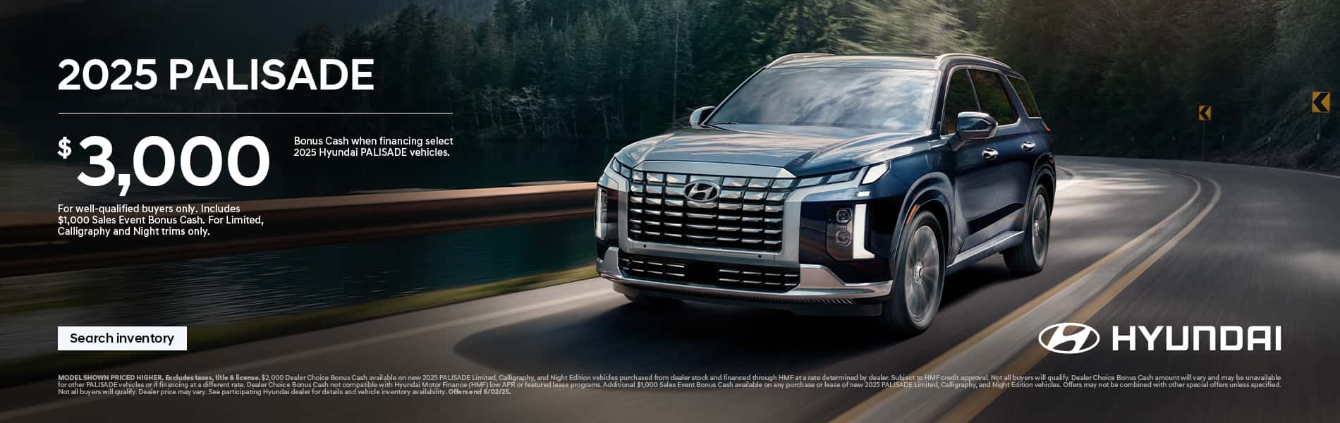 25MY PALISADE: $3,000 Bonus Cash