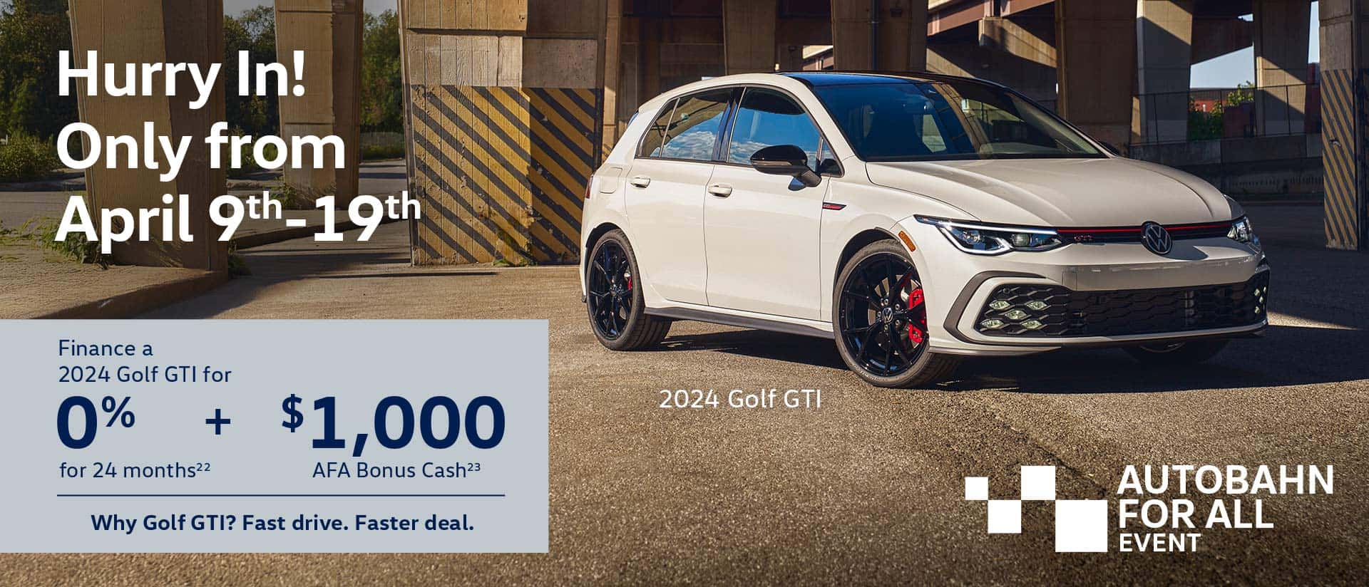 ShiftBanner_AutobahnForAllAprilShortSale_MY24_GolfGTI_Performance_1920x824_ROC_EN