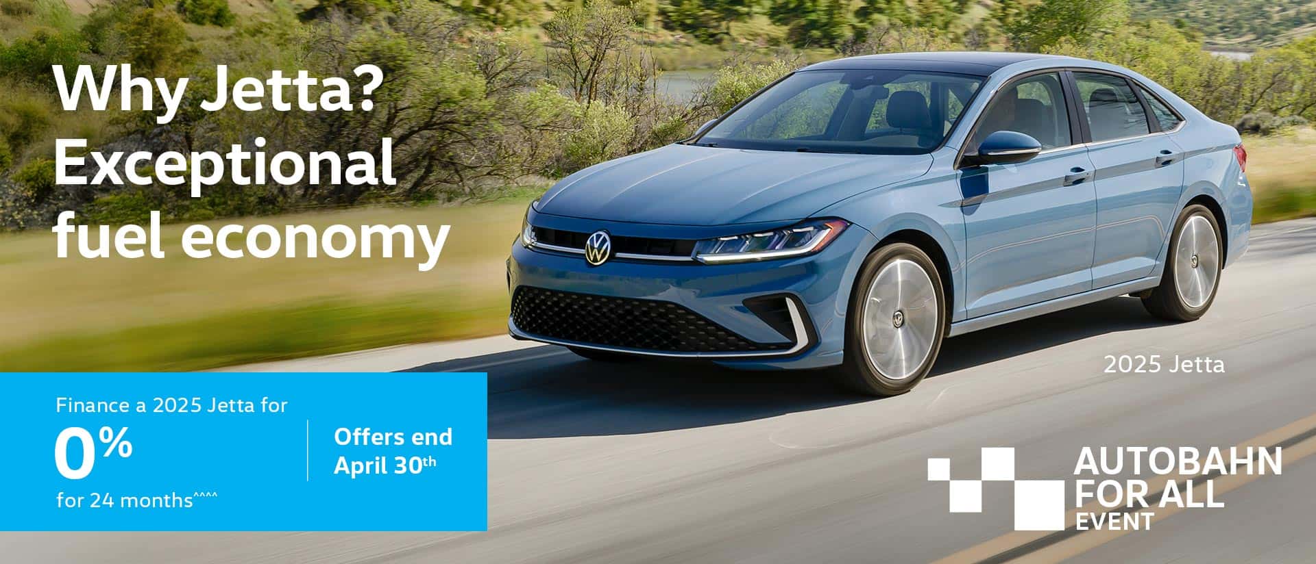 ShiftBanner_AutobahnForAllApril_MY25_Jetta_Highline_1920x824_ROC_EN