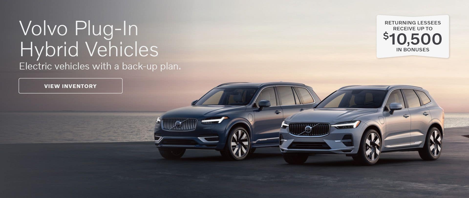 Northeast-apr24_Volvo Plug-In Hybrid Vehicles_Returning lessees receive up to 10,500 in Bonuses-1920&#215;824