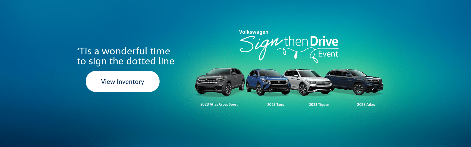 Volkswagen Sign Then Drive Sales Event