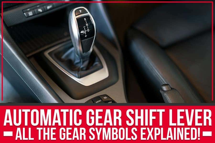 Learn more about symbols on gear shift lever