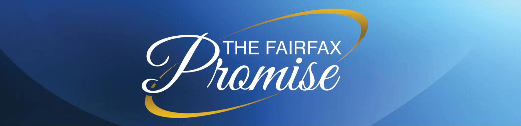 The Fairfax Promise