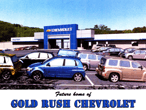 exterior image of Gold Rush Chevrolet dealership
