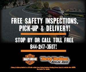 Harley Davidson of Bowling Green Free Safety Inspection, Pickup & Delivery