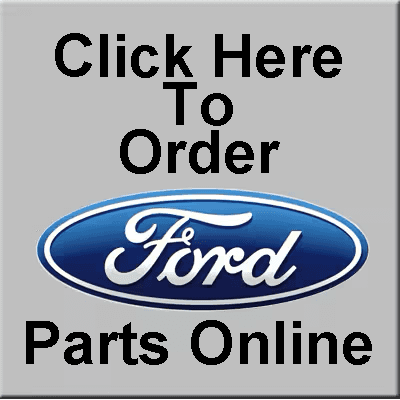 Click Here to Order Ford Parts