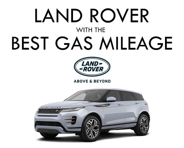 Land Rover with the Best Gas Mileage