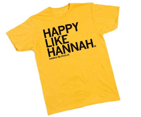 Happy Like Hannah tshirt