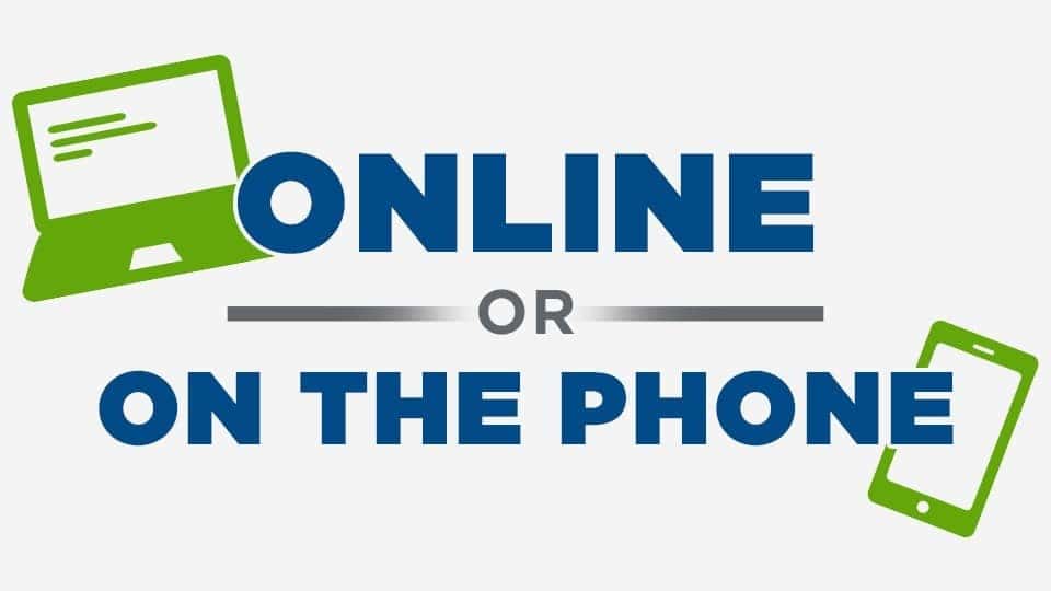 Online or On The Phone