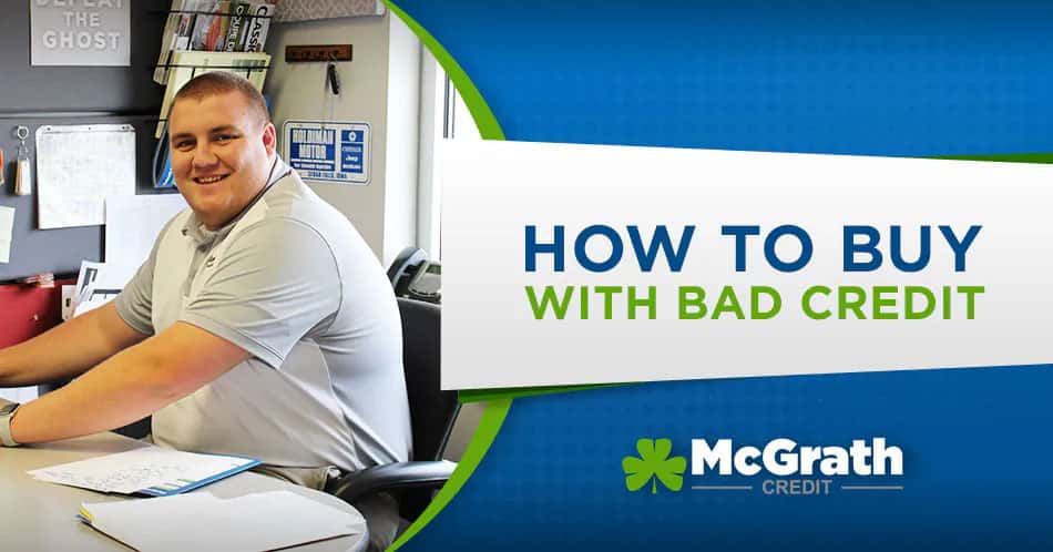 How To Buy With Bad Credit