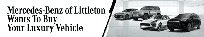 MercedesBenzLittleton Wants to Buy Your Car