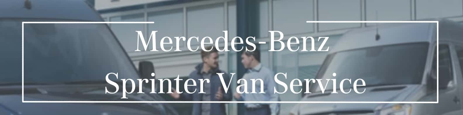 Mercedes-Benz Sprinter Van Service