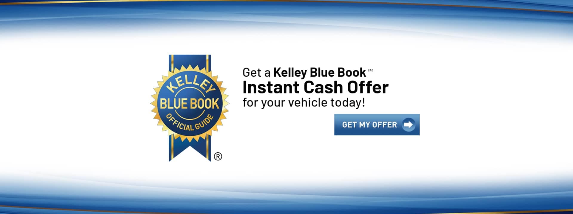 Kelley Blue Book - Instant Cash Offer!