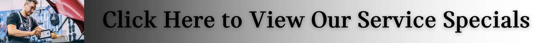 Click here to view our service specials