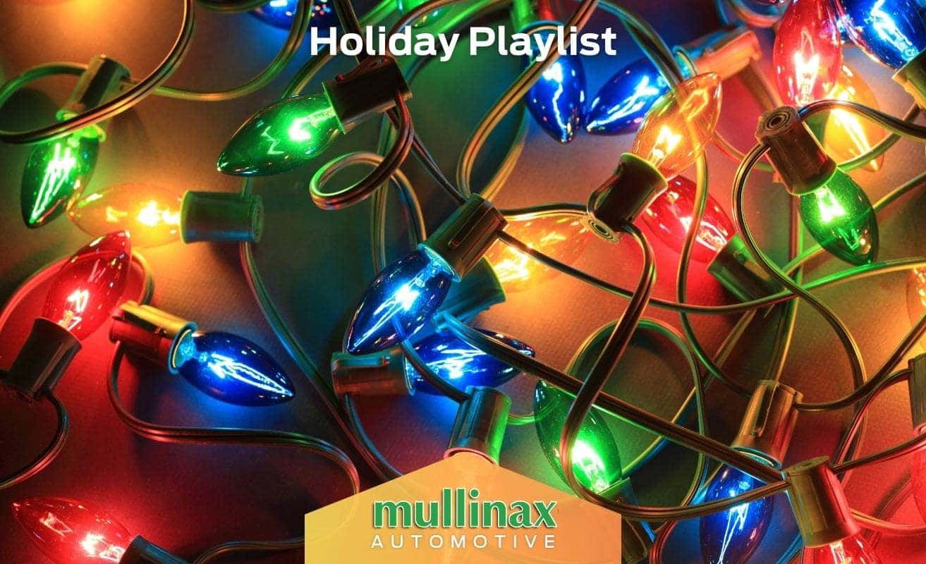 The Mullinax Holiday Music Playlist