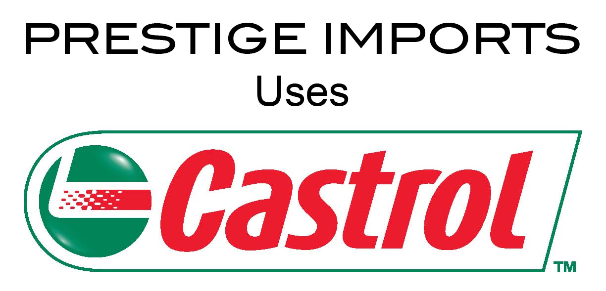 Prestige Imports uses Castrol Motor Oil