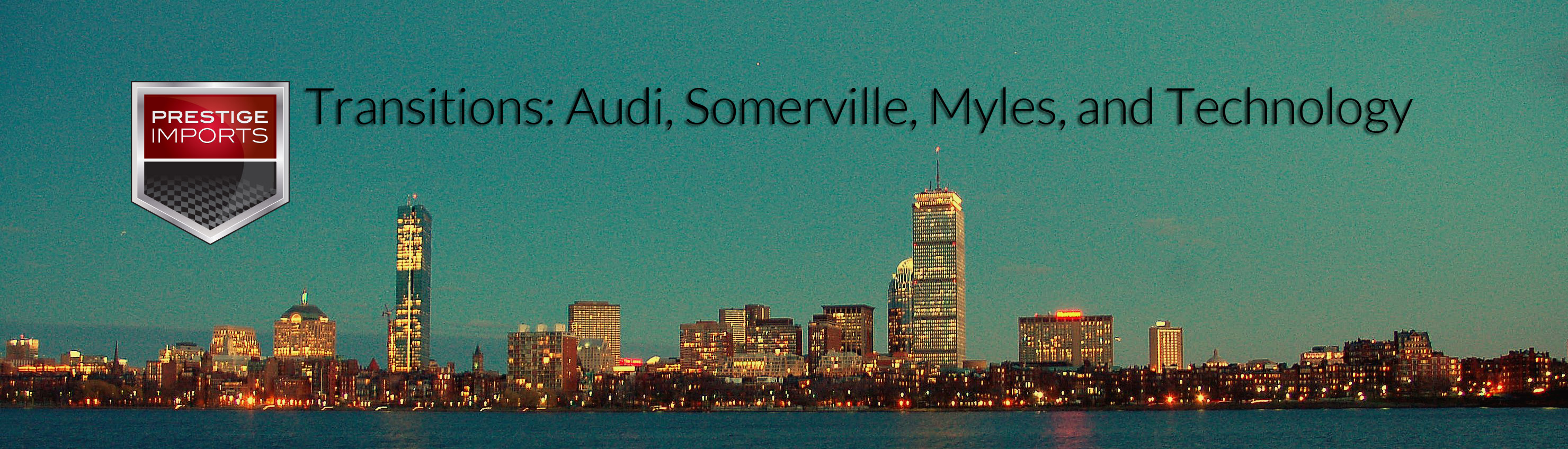 Transitions: Audi, Somerville, Myles, and Technology