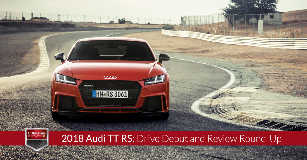 2018 Audi TT RS - Drive Debut and Review Round-Up